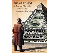 THE MIND'S EYE: A Journey Through 50 Stories of Illustrated Puzzles