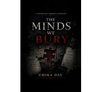 The Minds We Bury: Ten Tales of Psychological Ruin.