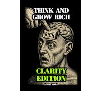 THE MINDSET FORMULA - Essential Guide to Wealth and Success: Inspired by the timeless principles of Think and Grow Rich