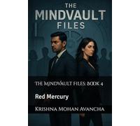 The MindVault Files: Book 4: Red Mercury