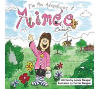 The Mini Adventures of Aimée & Beauty: Where did Beauty go?: 1