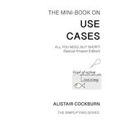 The Mini-Book on Use Cases: All You Need, but Short! (Special Amazon Edition) (The Simplifying Series)