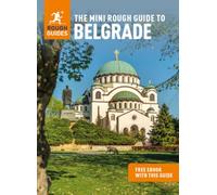 The Mini Rough Guide to Belgrade: Travel Guide with eBook (Mini Rough Guides)