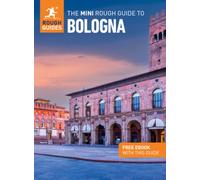 The Mini Rough Guide to Bologna: Travel Guide with eBook (Mini Rough Guides)