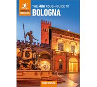 The Mini Rough Guide To Bologna: Travel Guide With Ebook