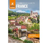 The Mini Rough Guide to France: Travel Guide with eBook