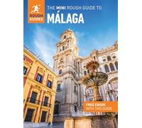 The Mini Rough Guide to Malaga: Travel Guide with eBook (Mini Rough Guides)