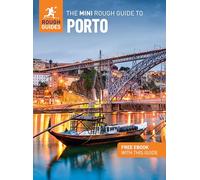 The Mini Rough Guide to Porto: Travel Guide with eBook (Mini Rough Guides)