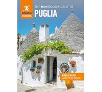 The Mini Rough Guide To Puglia (travel Guide With Free Ebook)