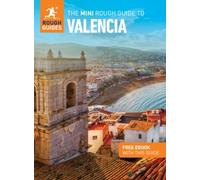 The Mini Rough Guide to Valencia: Travel Guide with eBook (Mini Rough Guides)