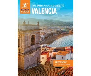 The Mini Rough Guide to Valencia: Travel Guide with eBook