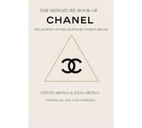 The Miniature Book of Chanel: The Journey of The Legendary Fashion Brand