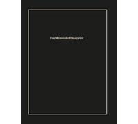 The Minimalist Blueprint: A Dot Grid Notebook for Daily Habits, Planning, Sketching, and Creative Organization
