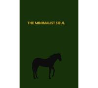 The Minimalist Soul: A Simple Lined Journal for Daily Reflection and Mindful Writing