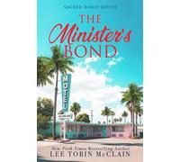 The Minister's Bond (Christian Romance): A Small-Town Reunion Romance (Sacred Bond South)