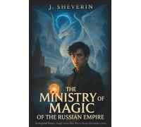 The Ministry of Magic of the Russian Empire