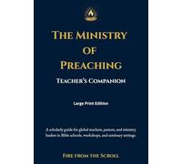 The Ministry of Preaching Teacher's Companion: 3 (Fire from the Scroll)