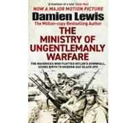 The Ministry Of Ungentlemanly Warfare (ebook)