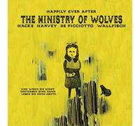 The Ministry of Wolv - Happily Ever After [Vinilo]