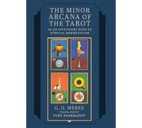 The Minor Arcana of the Tarot: As an Initiatory Path of Ethical Hermeticism