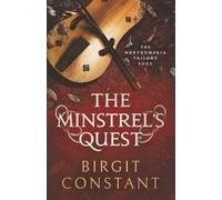The Minstrel's Quest: An immersive historical travel adventure set in Norman England: 3 (The Northumbria Trilogy)