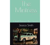 THE MINTRESS: Quiet Before the Green (MINTRESS MOTORS)