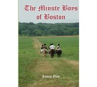 The Minute Boys of Boston