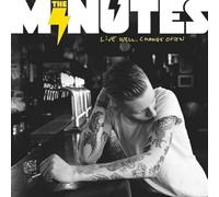 The Minutes - Live Well, Change Often