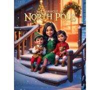 The Miracle at the North Pole