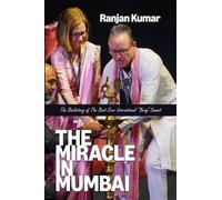 The Miracle In Mumbai: The Backstory Of The Best Ever International 'Being' Summit