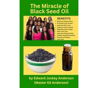 THE MIRACLE OF BLACK SEED OIL