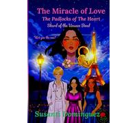 The Miracle of Love: The Padlocks of the Heart - Shard of the Unseen Bond