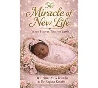 The Miracle of New Life: When Heaven Touches Earth