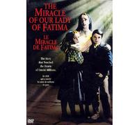 The Miracle of Our Lady of Fatima