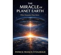 The Miracle of Planet Earth