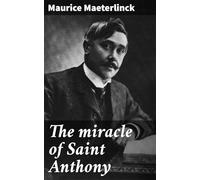 The Miracle of Saint Anthony