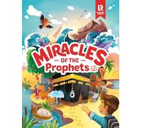 The Miracles of the Prophets (Little Kids)