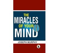 The Miracles of your mind - HB