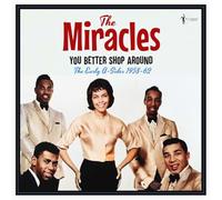 The Miracles - The Miracles - You Better Shop Around: The Early A-Sides 1958-62 [Vinilo]