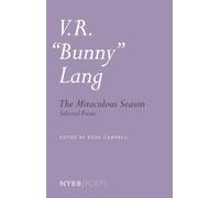 The Miraculous Season: Selected Poems