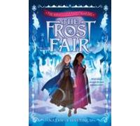 The Miraculous Sweetmakers #1: The Frost Fair (ebook)