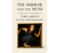 The Mirror and the Muse: A Jungian AI's Reading of Tori Amos's Little Earthquakes