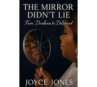 The Mirror Didn't Lie: From Darkness to Delivered