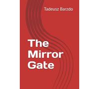 The Mirror Gate