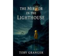 The Mirror in the Lighthouse