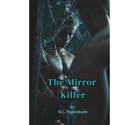 The Mirror Killer: Beauty Is the Bait. Perfection Is the Price.