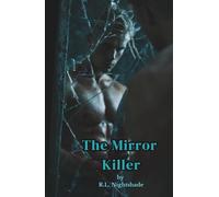 The Mirror Killer: Beauty Is the Bait. Perfection Is the Price.
