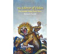 The Mirror of Helen: The Kaphtu Trilogy Book Three