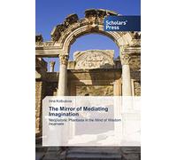 The Mirror of Mediating Imagination: Neoplatonic Phantasia in the Mind of Wisdom Incarnate