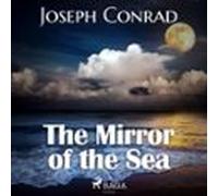 The Mirror Of The Sea (audiolibro)